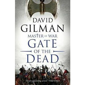 Gate of the Dead, Paperback - David Gilman imagine