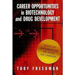 Career Opportunities in Biotechnology and Drug Development, Paperback - Toby Freedman imagine