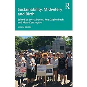 Sustainability, Midwifery and Birth, Paperback - *** imagine