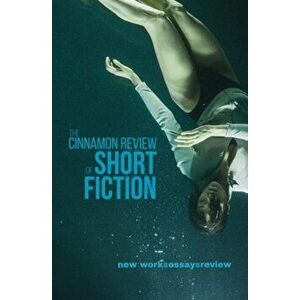 Cinnamon Review of Short Fiction, The, Paperback - *** imagine