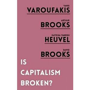 Is Capitalism Broken?, Paperback - David Brooks imagine