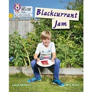 Blackcurrant Jam. Phase 5, Paperback - Louise Spilsbury imagine