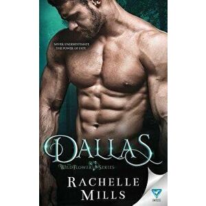 Dallas, Paperback - Rachelle Mills imagine