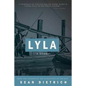 Lyla, Paperback - Sean Dietrich imagine
