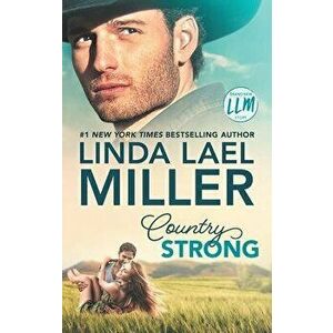 Country Strong, Hardcover - Linda Lael Miller imagine