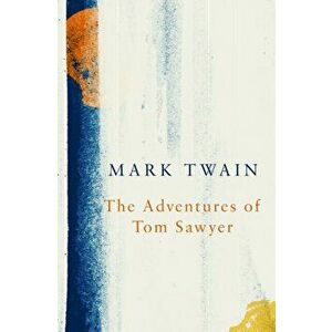 The Adventures of Tom Sawyer (Legend Classics), Paperback - Mark Twain imagine