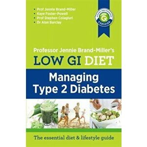 Low GI Diet: Managing Type 2 Diabetes, Paperback - Alan Barclay imagine