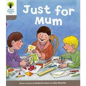 Oxford Reading Tree: Level 1: Decode and Develop: Just for Mum, Paperback - Thelma Page imagine