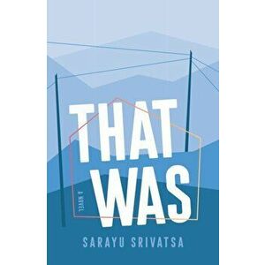 That Was, Paperback - Sarayu Srivatsa imagine