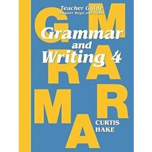 Grammar & Writing Teacher Edition Grade 4 2014, Paperback - Stephen Hake imagine