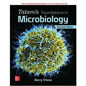 ISE Talaro Foundations in Microbiology. 11 ed, Paperback - Barry Chess imagine