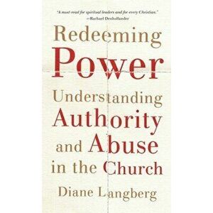Redeeming Power, Hardcover - Diane Langberg imagine
