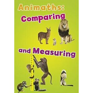 Animaths: Comparing and Measuring - Tracey Steffora imagine