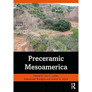 Preceramic Mesoamerica, Paperback - *** imagine