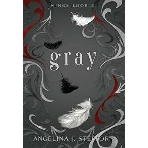 Gray, Hardcover - Angelina J. Steffort imagine