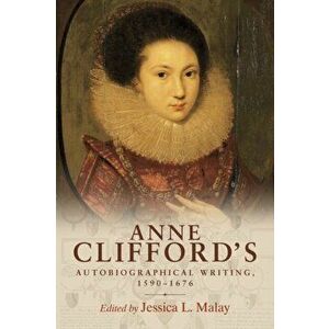 Anne Clifford's Autobiographical Writing, 1590-1676, Paperback - *** imagine