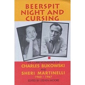 Beerspit Night and Cursing, Paperback - Charles Bukowski imagine