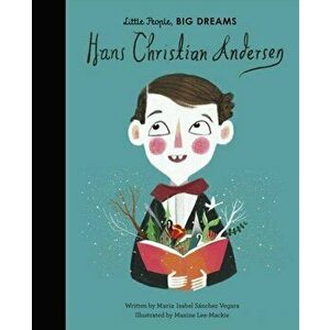 Hans Christian Andersen, Hardback - Maria Isabel Sanchez Vegara imagine