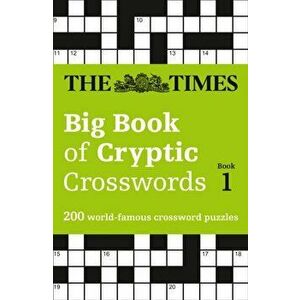 Times Big Book of Cryptic Crosswords Book 1. 200 World-Famous Crossword Puzzles, Paperback - *** imagine