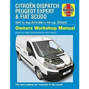 Citroen Dispatch, Peugeot Expert & FIAT Scudo Diesel ('07-Aug '16) 56 to 16, Paperback - *** imagine