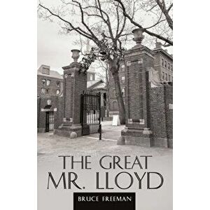 The Great Mr. Lloyd, Paperback - Bruce Freeman imagine