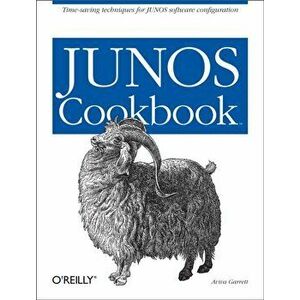 JUNOS Cookbook, Paperback - Aviva Garrett imagine