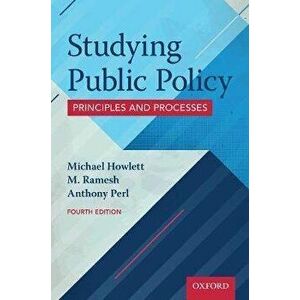 Studying Public Policy. Principles and Processes, Paperback - Anthony Perl imagine