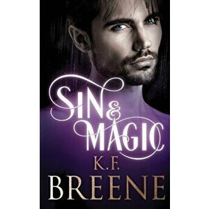 Sin & Magic, Paperback - K. F. Breene imagine