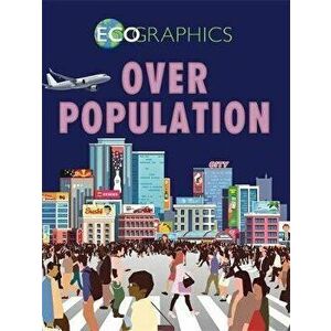 Ecographics: Overpopulation, Paperback - Izzi Howell imagine