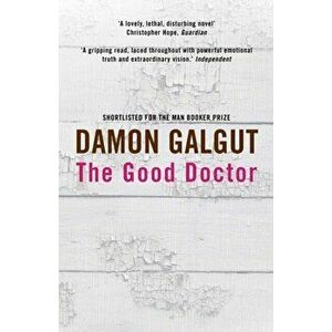 Good Doctor, Paperback - Damon Galgut imagine