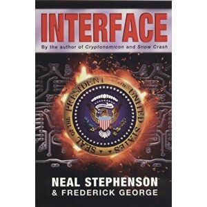Interface, Paperback - Neal Stephenson imagine