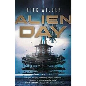 Alien Day, Hardcover - Rick Wilber imagine