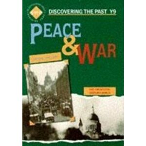 Peace and War: Discovering the Past for Y9, Paperback - Keith Shepherd imagine