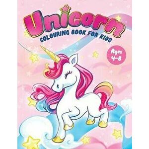 Unicorn Colouring Book for Kids Ages 4-8: Fun Children's Colouring Book - 50 Magical Pages with Unicorns, Mermaids & Fairies for Toddlers & Kids to Co imagine