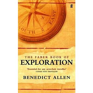 The Faber Book of Exploration. Main, Paperback - *** imagine