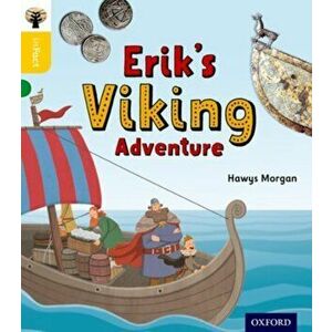 Oxford Reading Tree inFact: Oxford Level 5: Erik's Viking Adventure, Paperback - Hawys Morgan imagine
