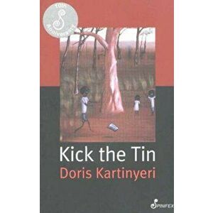 Kick the Tin, Paperback - Doris Kartinyeri imagine