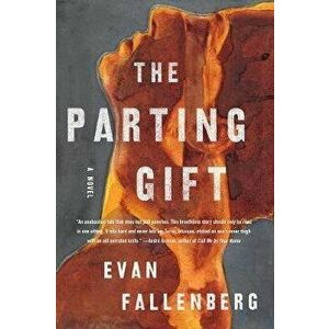 Parting Gift, Paperback - Evan Fallenberg imagine