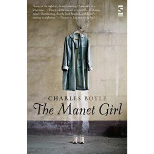 The Manet Girl, Paperback - Charles Boyle imagine