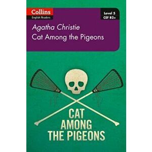 Cat Among Pigeons. B2+ Level 5, Paperback - Agatha Christie imagine
