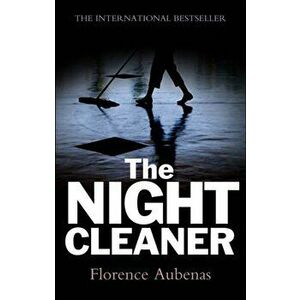 The Night Cleaner, Hardback - Florence Aubenas imagine