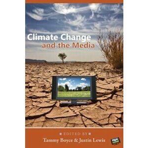Climate Change and the Media. New ed, Paperback - *** imagine