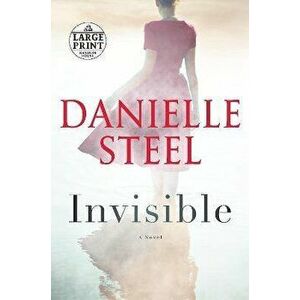 Invisible, Paperback - Danielle Steel imagine