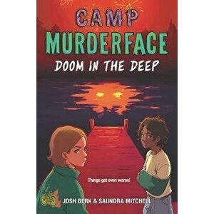 Camp Murderface #2: Doom in the Deep, Hardcover - Saundra Mitchell imagine
