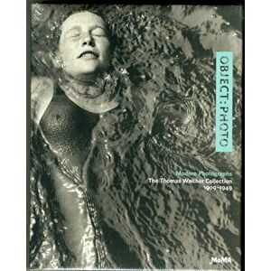 OBJECT: PHOTO. Modern Photographs: The Thomas Walther Collection 1909-1949, Hardback - Maria Morris Hambourg imagine