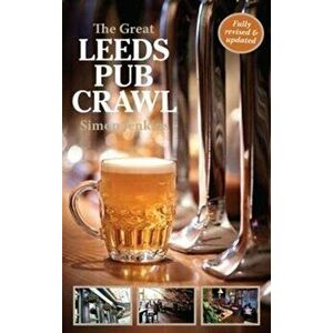 Great Leeds Pub Crawl, Paperback - Simon Jenkins imagine