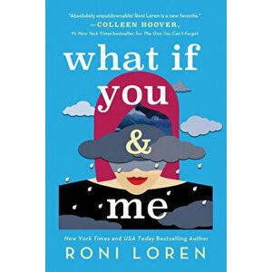 What If You & Me, Paperback - Roni Loren imagine