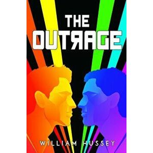 The Outrage - William Hussey imagine