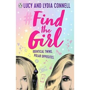 Find The Girl, Paperback - Lydia Connell imagine