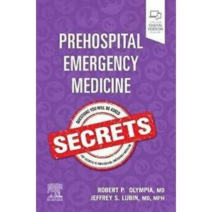 Prehospital Emergency Medicine Secrets, Paperback - *** imagine